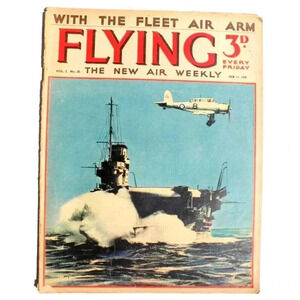 Vtg Feb 11, 1939 Flying Aviation Magazine Vol. 2 No.20 - With The Fleet Air Arm